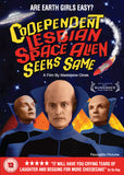 CODEPENDENT LESBIAN SPACE ALIEN SEEKS SAME (DVD)