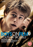 BOYS ON FILM 9: YOUTH IN TROUBLE (DVD)